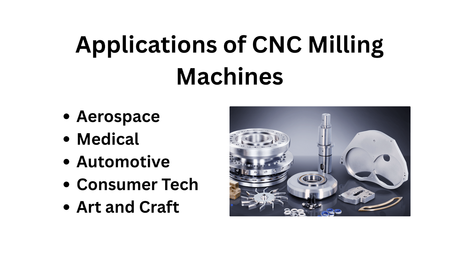 applications of cnc milling machines