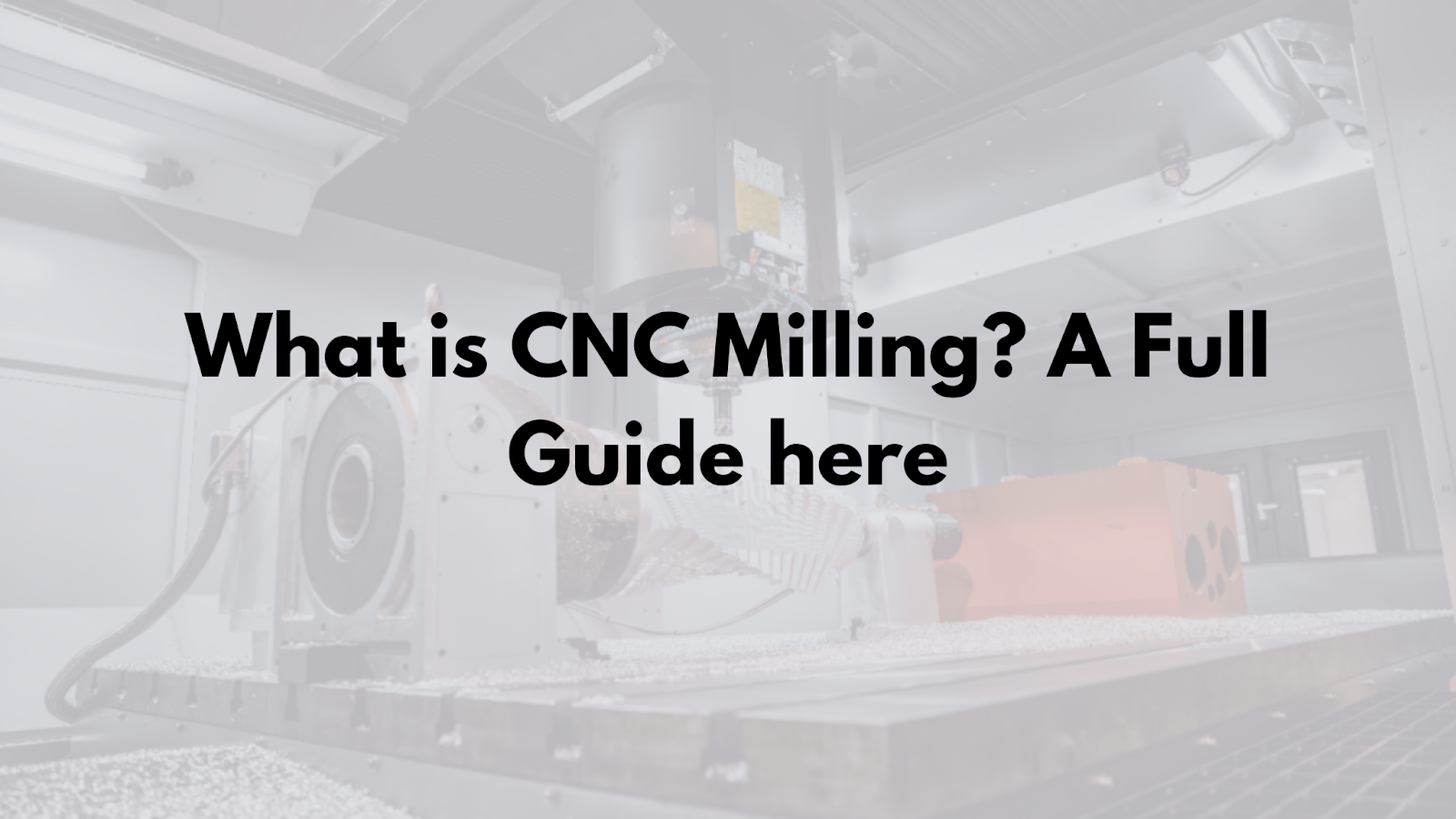 what is cnc milling